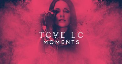 Tove Lo — Moments