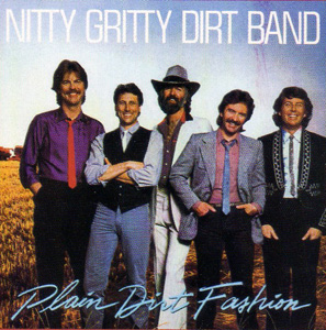 Nitty Gritty Dirt Band - I've Been Lookin'