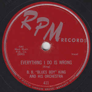 B.B. King - Everything I Do Is Wrong