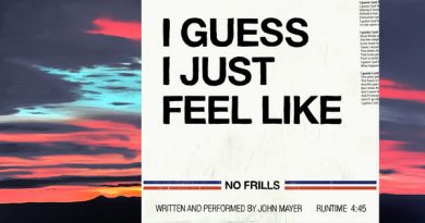 John Mayer - I Guess I Just Feel Like