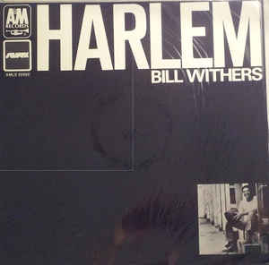 Bill Withers - Harlem