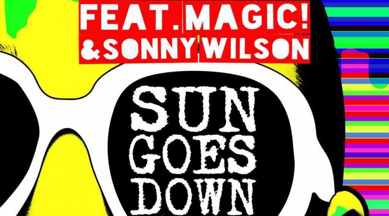 MAGIC! & Sonny Wilson - Sun Goes Down