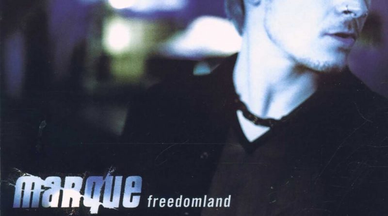 Marque - Freedomland