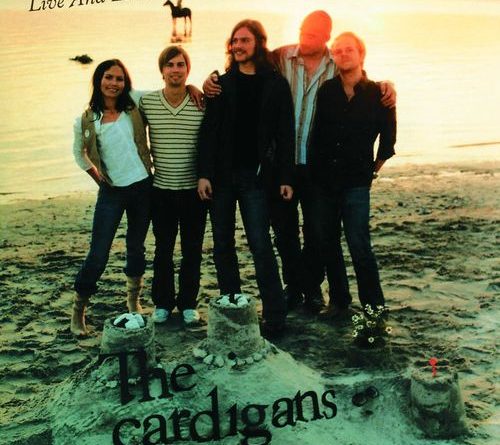 The Cardigans - Live And Learn