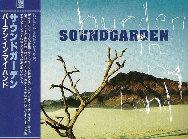 Soundgarden - Burden In My Hand