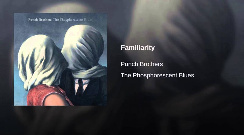 Punch Brothers - Forgotten