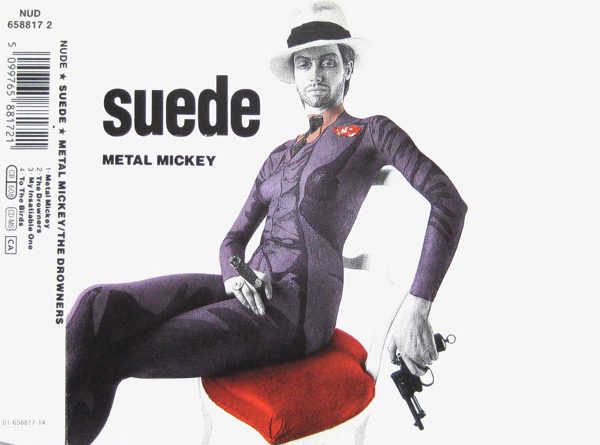 Suede - Metal Mickey