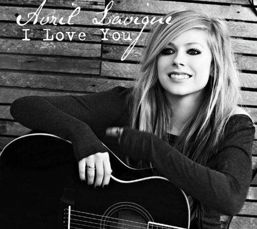 Avril Lavigne - I Love You