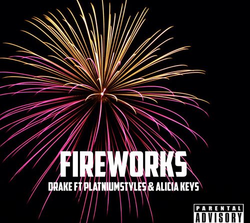 Drake Ft. Alicia Keys - Fireworks