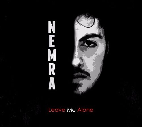 Nemra - Leave Me Alone