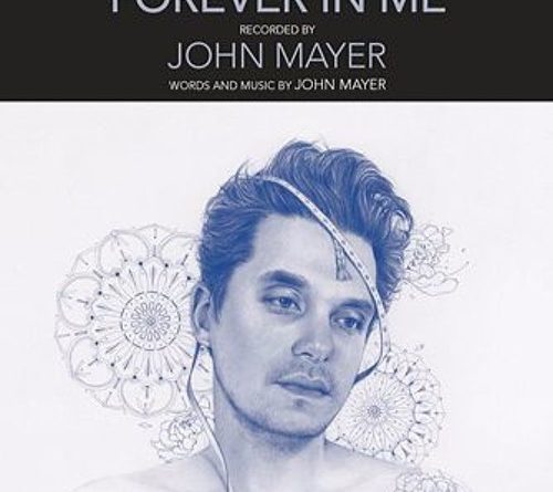 John Mayer - You're Gonna Live Forever in Me