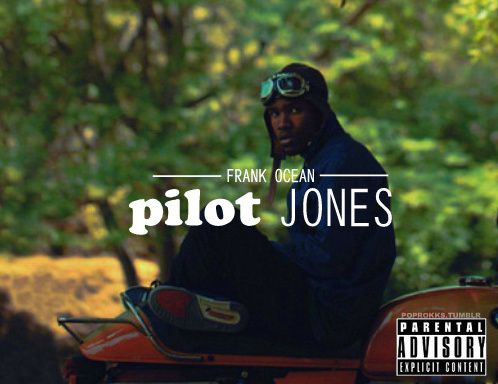 Frank Ocean - Pilot Jones