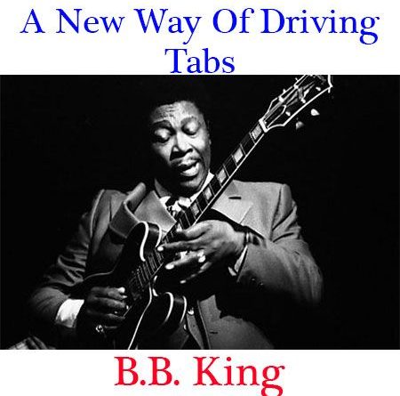 B.B. King - A New Way Of Driving