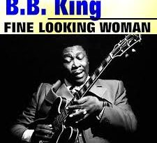 B.B. King - Fine Looking Woman