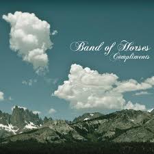 Band Of Horses - Compliments