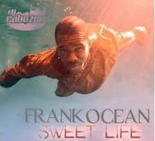Frank Ocean - Sweet Life
