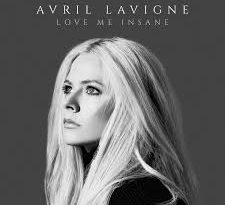 Avril Lavigne - Love Me Insane