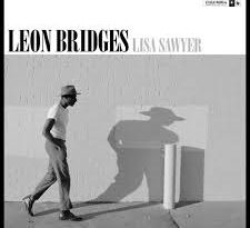Leon Bridges - Lisa Sawyer