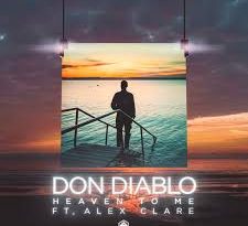 Don Diablo ft. Alex Clare - Heaven To Me