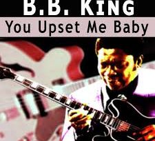 B.B. King - You Upset Me Baby