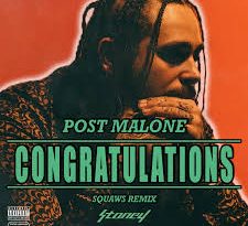 Post Malone - Congratulations (feat. Quavo)
