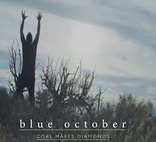 Blue October - Coal Makes Diamonds Radio Edit