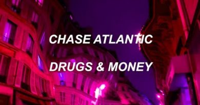 Chase Atlantic - Drugs & Money