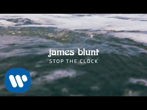 James Blunt - Stop the Clock