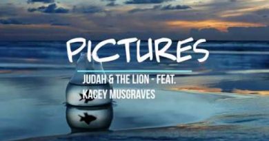 Judah & the Lion - pictures (feat. Kacey Musgraves)