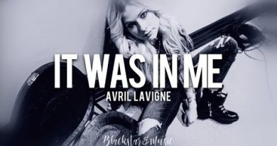 Avril Lavigne - It Was In Me