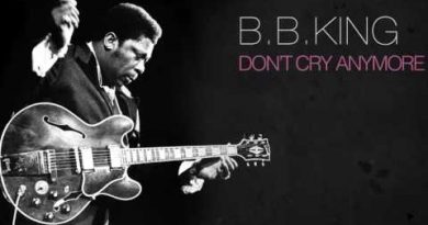 B.B. King - Don't Cry Anymore