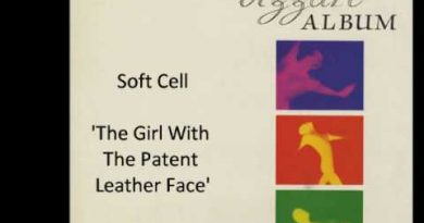 Soft Cell - The Girl With The Patent Leather Face
