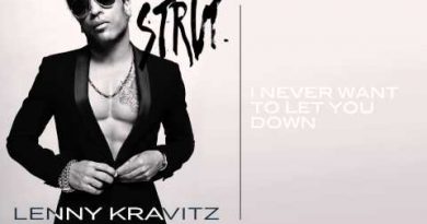 Lenny Kravitz - I Never Want To Let You Down