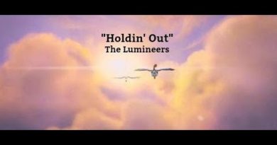 The Lumineers - Holdin' Out