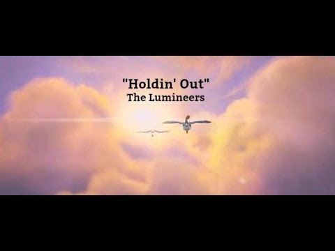 The Lumineers - Holdin' Out