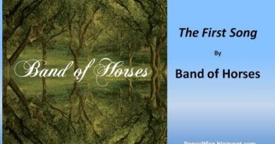 Band Of Horses - The First Song