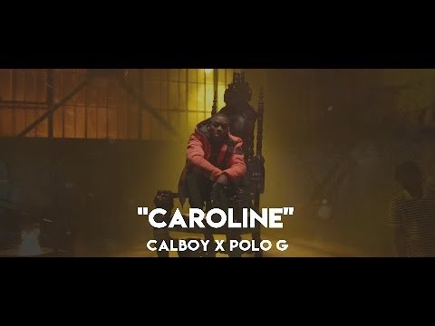 Calboy, Polo G - Caroline