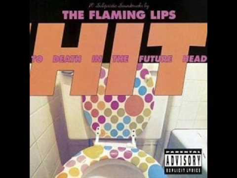 The Flaming Lips - Felt Good to Burn