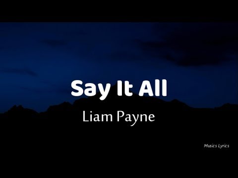Liam Payne - Say It All