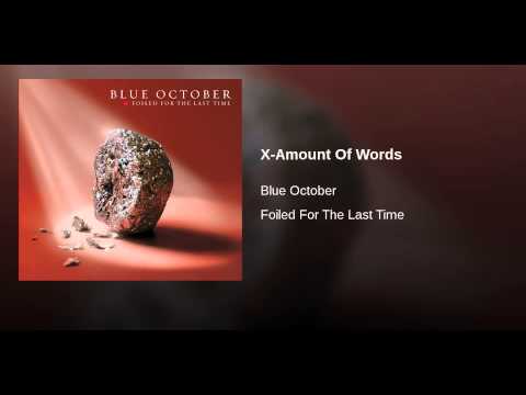 Blue October - X-Amount Of Words