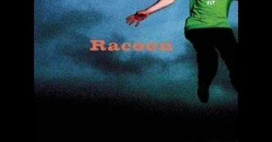 Racoon - Walk Away