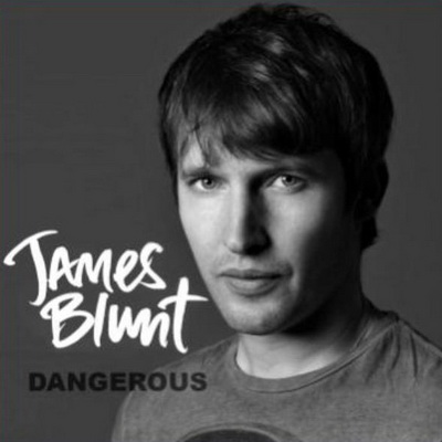 James Blunt - Dangerous