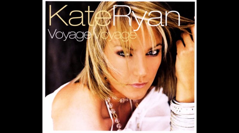 Kate Ryan - Voyage voyage