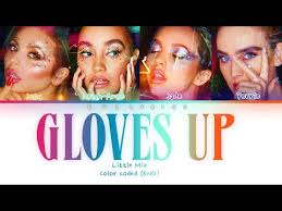 Little Mix - Gloves Up