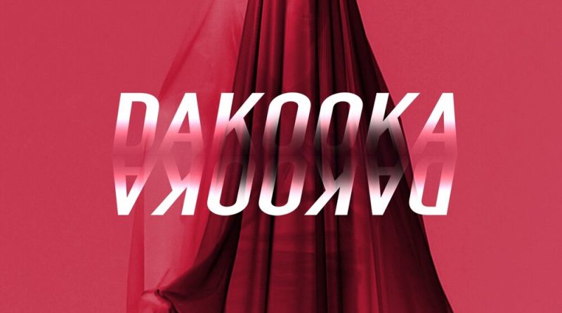 DAKOOKA -Давай, не ссы