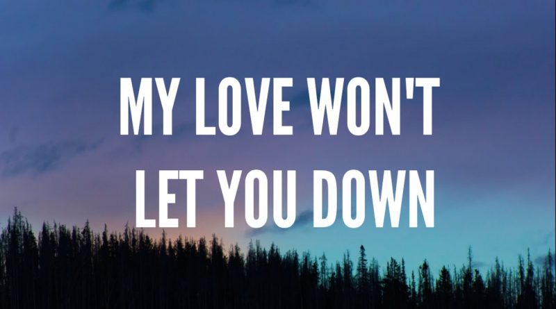 little mix - my love won't let you down