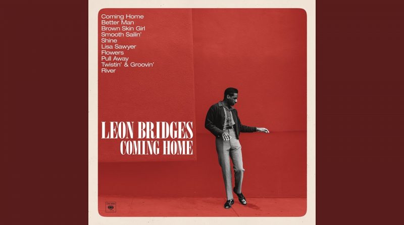 Leon Bridges - Pull Away