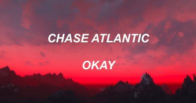 Chase Atlantic - Okay