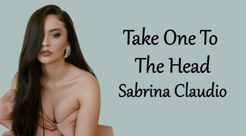 Sabrina Claudio - Take One to the Head