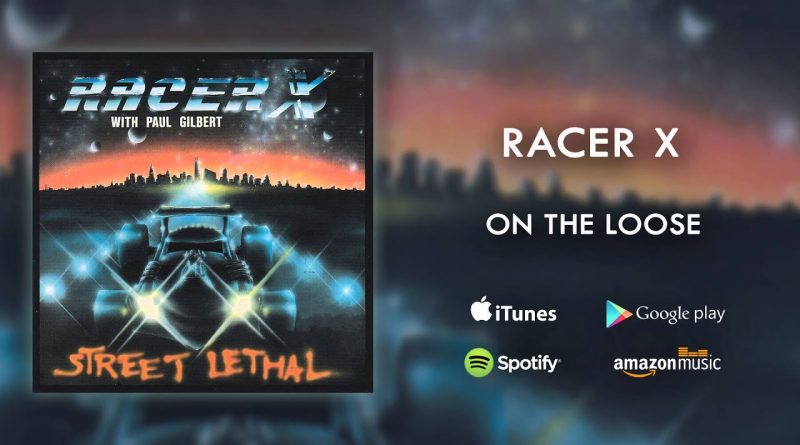 Racer X - On The Loose